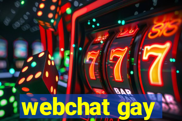 webchat gay